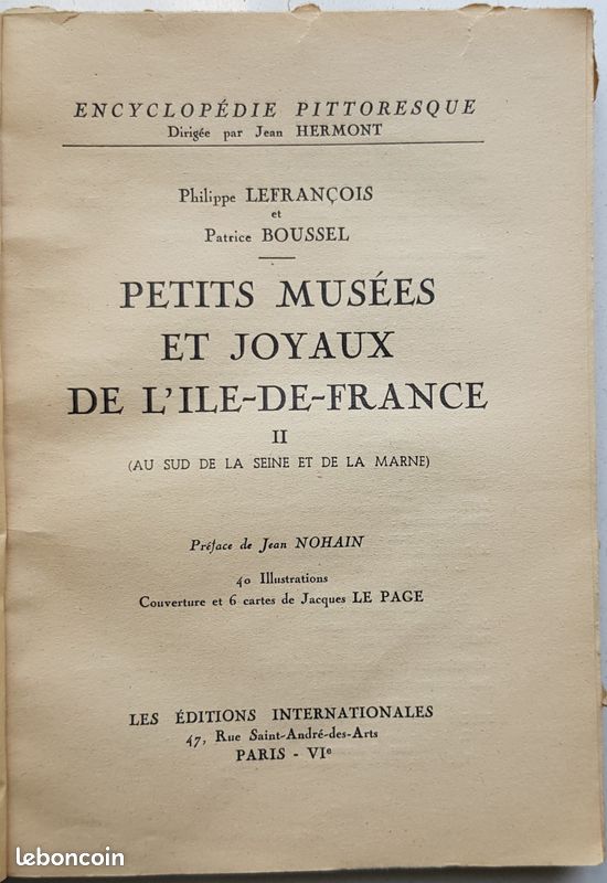 Livre Ancien - Philippe LEFRANCOIS & Patrice BOUSSEL - Petits musées et joyaux de l'ile de France II (image 3)