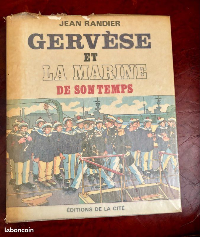 Gervèse et la Marine de son temps – Jean Randier – Beau livre illustré Marine (image 2)