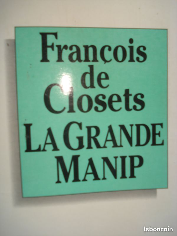 LA GRANDE MANIP - François de Closets (image 1)