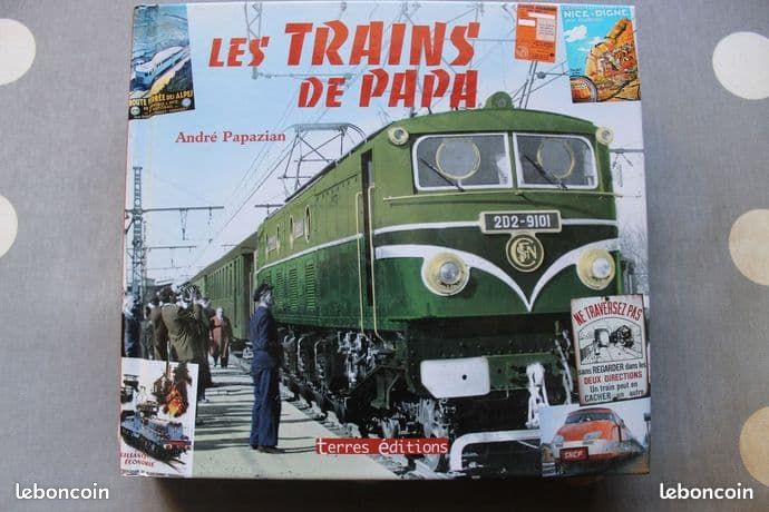 Les Trains de Papa ( livre + photos ) (image 1)