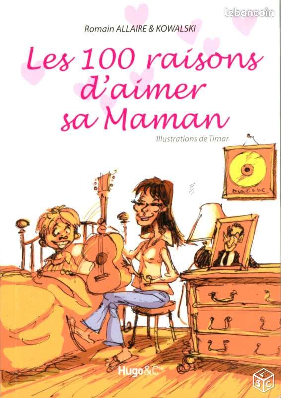 Livre LES 100 RAISONS D'AIMER SA MAMAN - État Neuf (image 1)