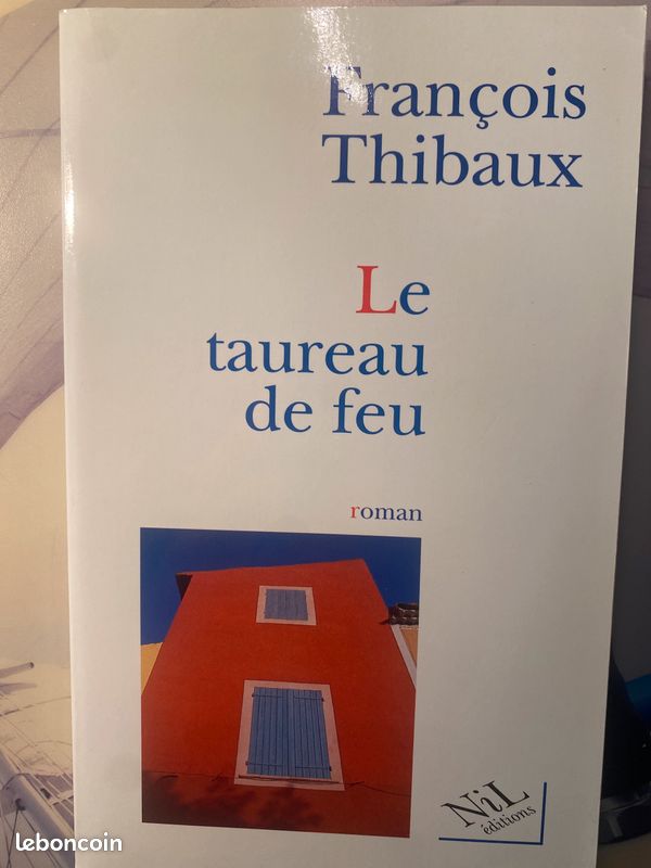 Le taureau de feu, francois thibaux (image 1)