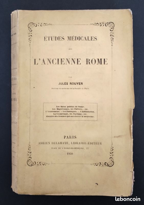 MEDECINE. Jules Rouyer. Etudes MEDICALES sur l'ANCIENNE ROME. E.O (image 1)