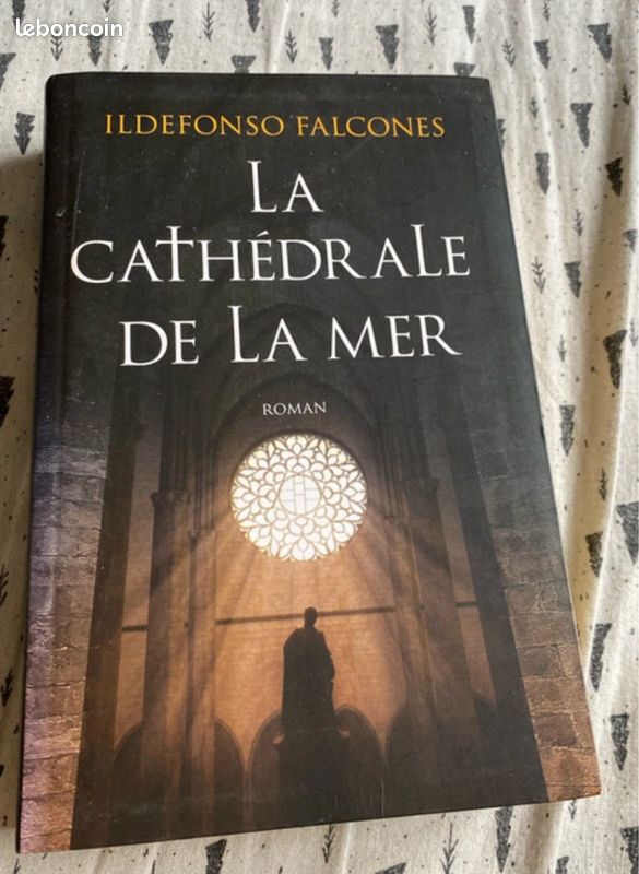 La cathédrale de la mer Par Ildefonso Falcones (image 1)