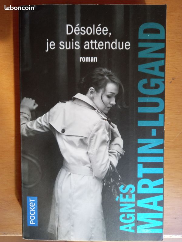 MARTIN-LUGAND Agnès " Désolée je suis attendue" (image 1)