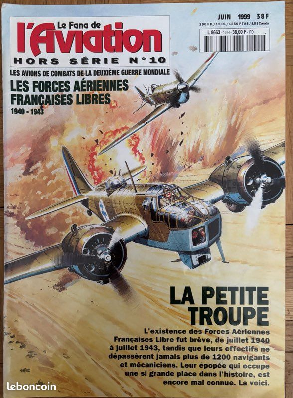 Militaria. Guerre 1939-45. Magazine Hors Série No 10 Le Fana de l' Aviation. « Les FAFL (Forces Aériennes Françaises Libres) 1940-1943 (image 1)