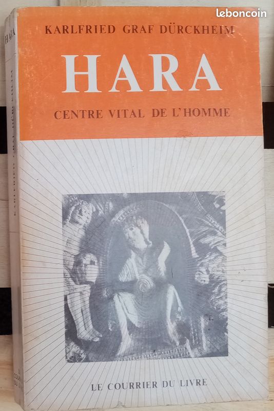 HARA - Karlfried GRAF DÜRCKHEIM - Ed le courrier du livre (image 1)