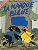Livre La marque bleue L'école des loisirs (cannelle29) (image 1)