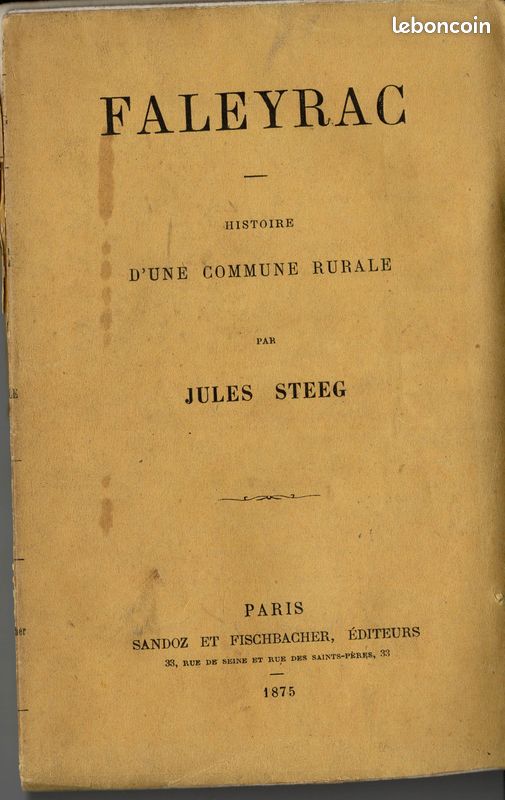 Faleyrac, histoire d'une commune Jules Steeg (image 1)