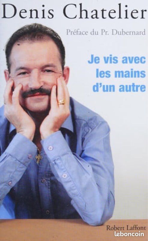 Je vis avec les main d’un autre - Denis Chatelier (image 1)