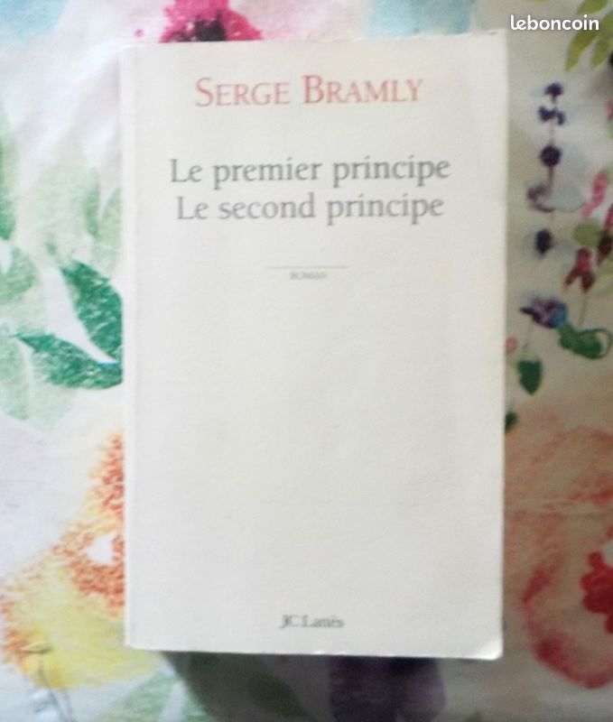 LE PREMIER PRINCIPE LE SECOND PRINCIPE de Serge BRAMLY Ed. Lattès (image 1)