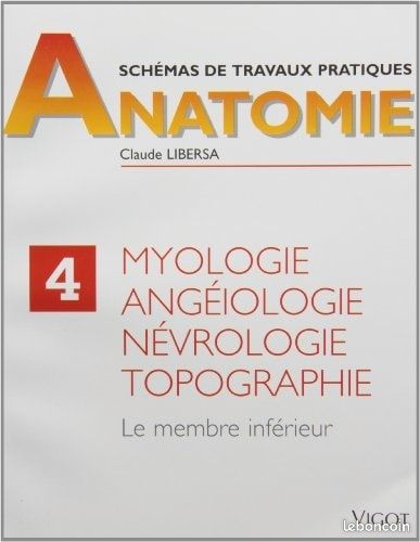 Anatomie 4 - Myologie, Angéiologie, Névrologie, Topographie (image 1)