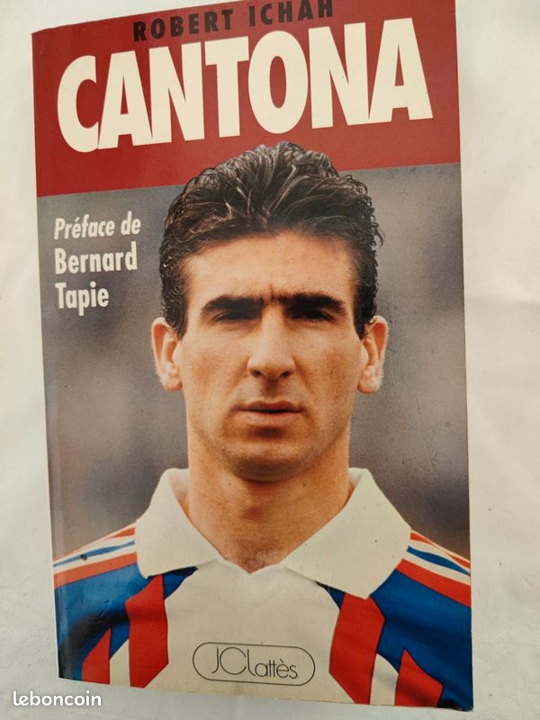 Livre. CANTONA preface de Bernard tapie. Édition 1992 (image 1)