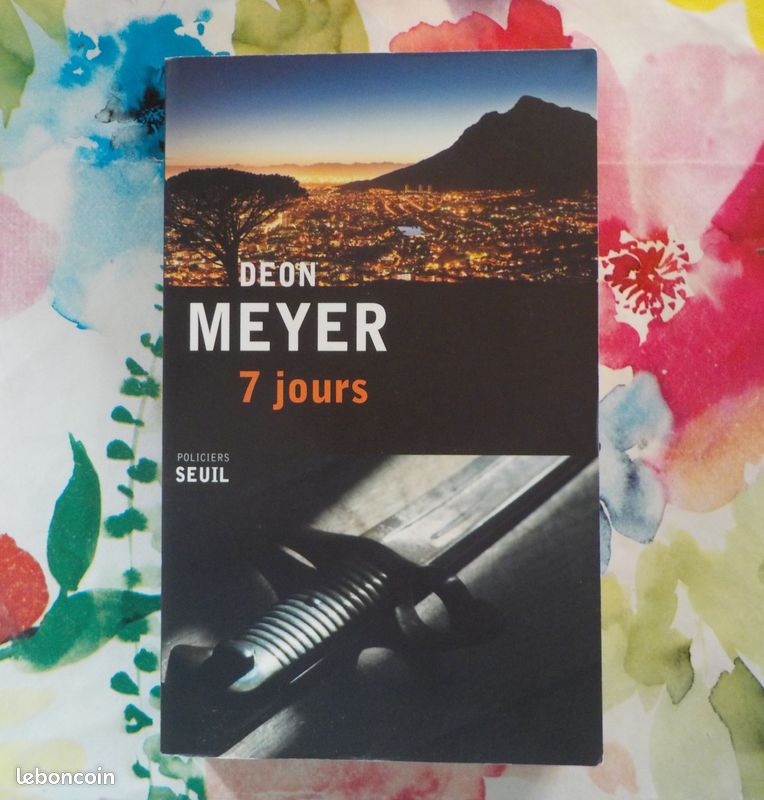 7 JOURS de Deon MEYER Ed. Seuil Policiers (image 1)