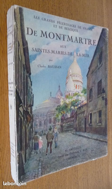 De MONTMARTRE aux SAINTES-MARIES-DE-LA-MER par Charles Baussan (1933) (image 1)
