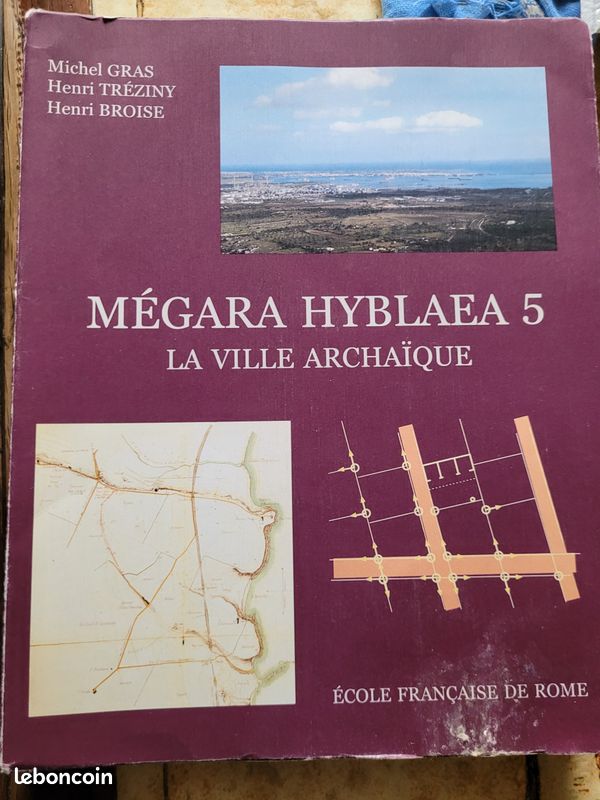 MÉGARA HYBLAEA, La ville archaïque. M. Gras, H. Tréziny, H. Broise (image 2)