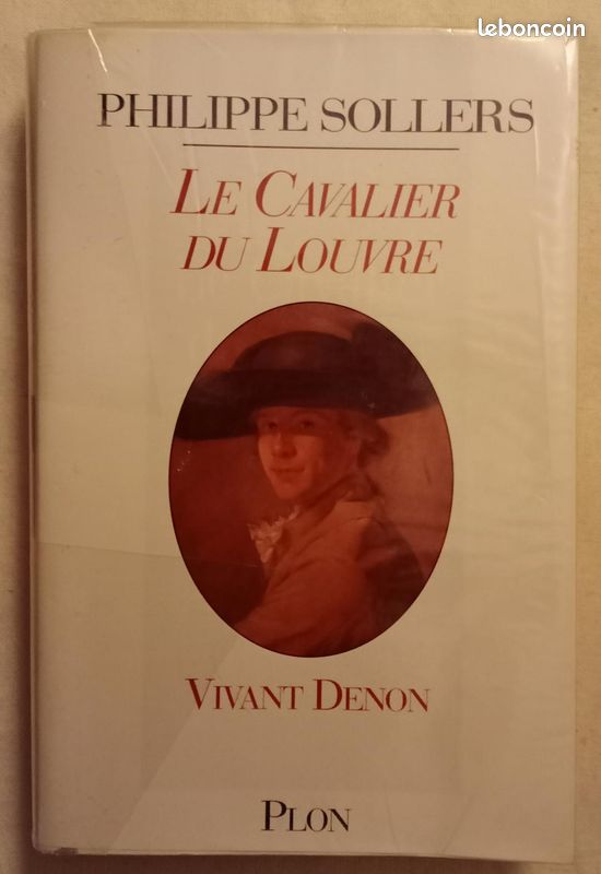 Le Cavalier Du Louvre, Vivant Denon (1747-1825) - Philippe Sollers (image 2)