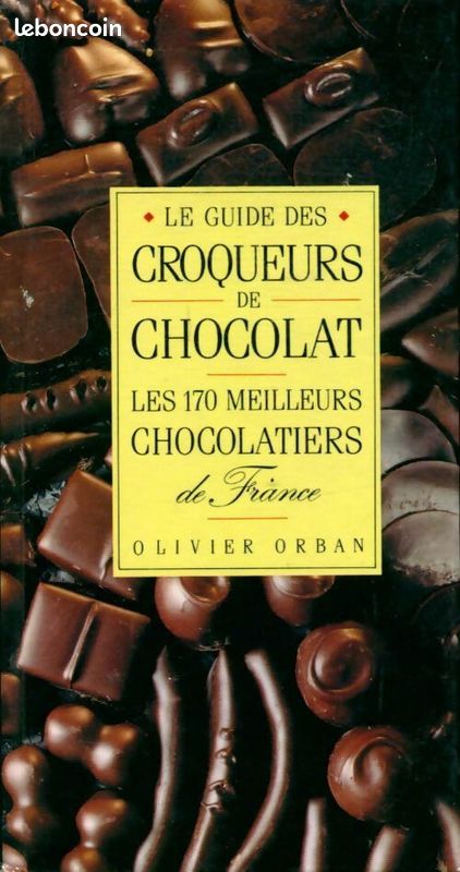 Guide 2010 Des Meilleurs Chocolatiers De France