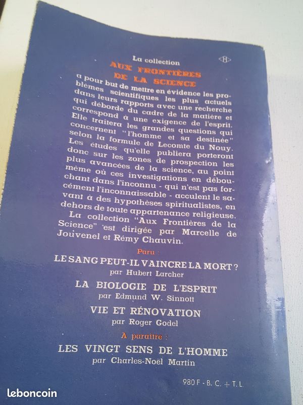 Roger Godel . Vie et Renovation . De la biologie à la médecine vers la connaissance de soi . Aux Frontières de la Science . Gallimard . 1957 . Format Broché sous couverture illustrée . 348 pages (image 2)