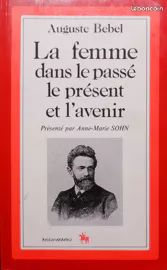 H10 La femme dans le passé, le présent et l'avenir - Auguste BEBEL (image 1)