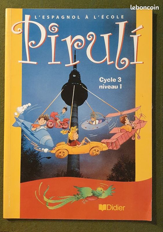 Pirulí : manuel scolaire d'espagnol cycle 3 niveau 1 (image 1)