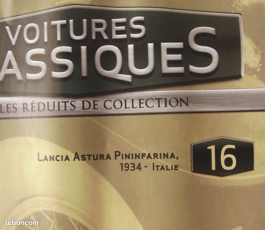 Fascicule De Collection N° 16 " Voitures Classiques - Lancia Astura Pininfarina 1934 " - Altaya (image 2)