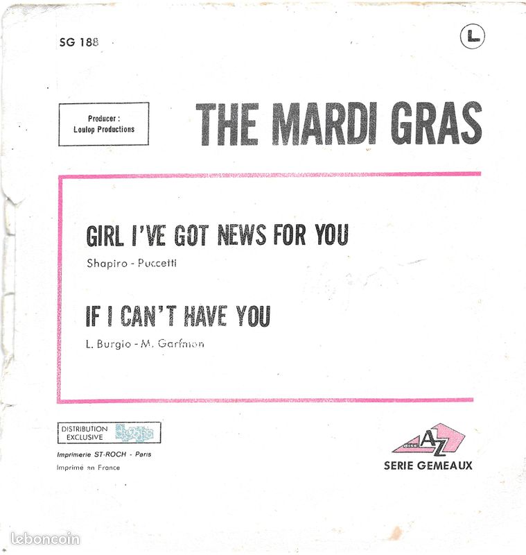 Mardi Gras : Girl I ve Got News For You / If I Can't Have You [Vinyle 45 Tours 7"] 1971 (image 2)