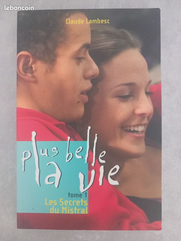 Plus belle la vie T01 Les Secrets du Mistral (image 1)