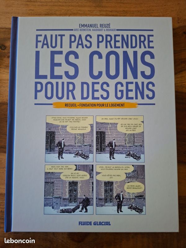 Faut pas prendre les cons pour des gens (image 1)