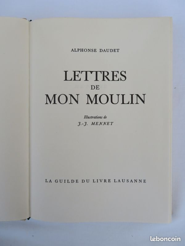 Livre : LETTRES DE MON MOULIN - A. Daudet - GUILDE Du LIVRE - 1947 (image 3)