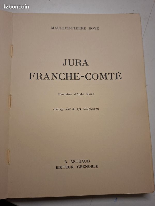 765 Jura Franche-Comté – Maurice-Pierre Boyé – 171 héliogravures – Arthaud (image 2)