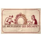LE MENUISIER QUI DECAPE