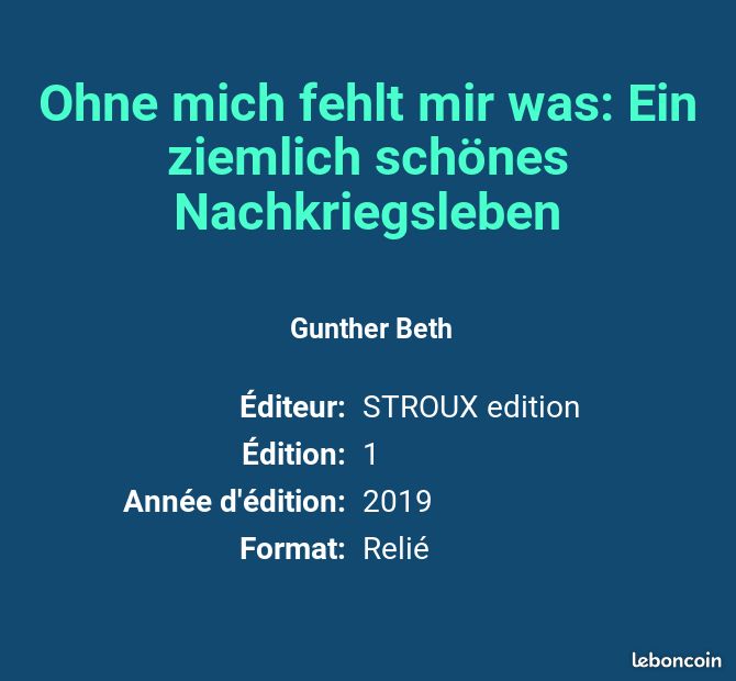 Ohne mich fehlt mir was: Ein ziemlich schönes Nachkriegsleben - Gunther Beth (image 2)