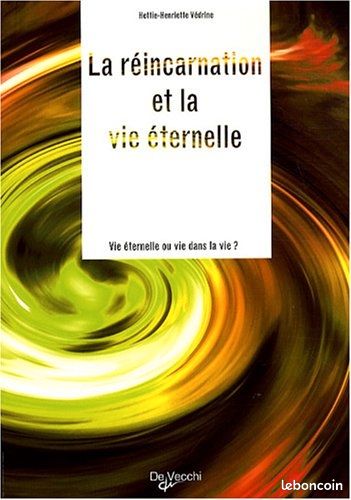 La réincarnation et la vie éternelle (image 1)