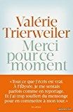 Valérie Trierweiler - Merci pour ce moment (image 1)