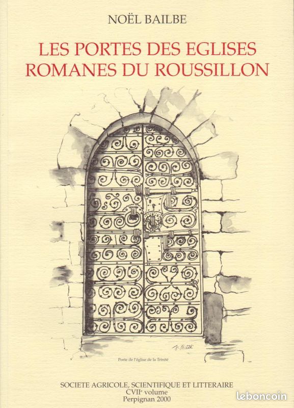 Les portes des églises romanes du Roussillon de Noel Bailbé (image 1)
