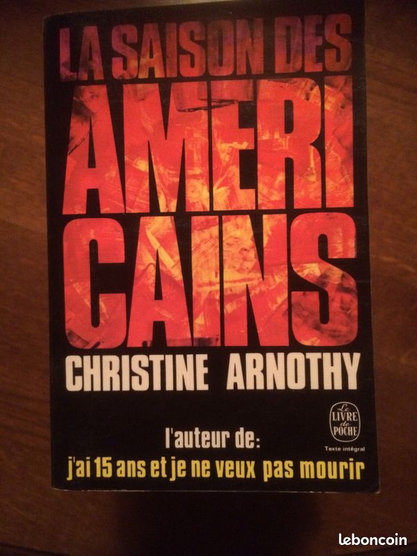 Livre Christine Arnothy - La saison des américains (image 1)