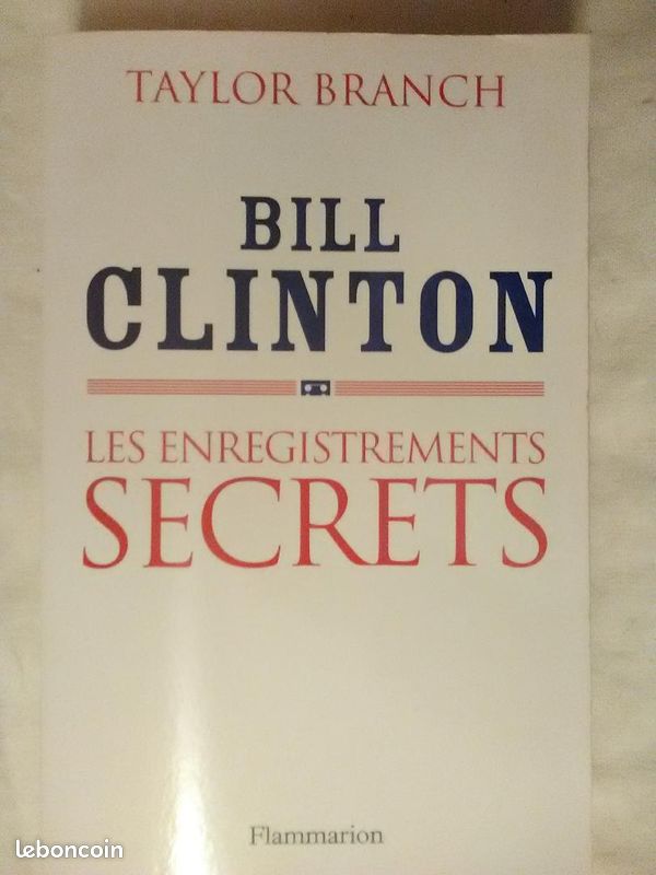 Bill Clinton : Les Enregistrements Secrets – Taylor Branch (image 2)