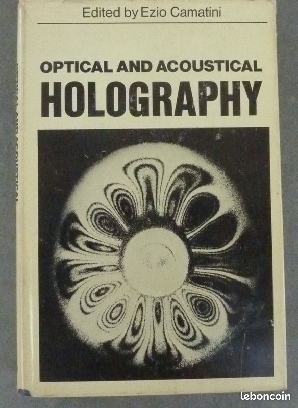 Ouvrage scientifique : “ Optical and acoustical Holography ”. Etat comme neuf (image 1)