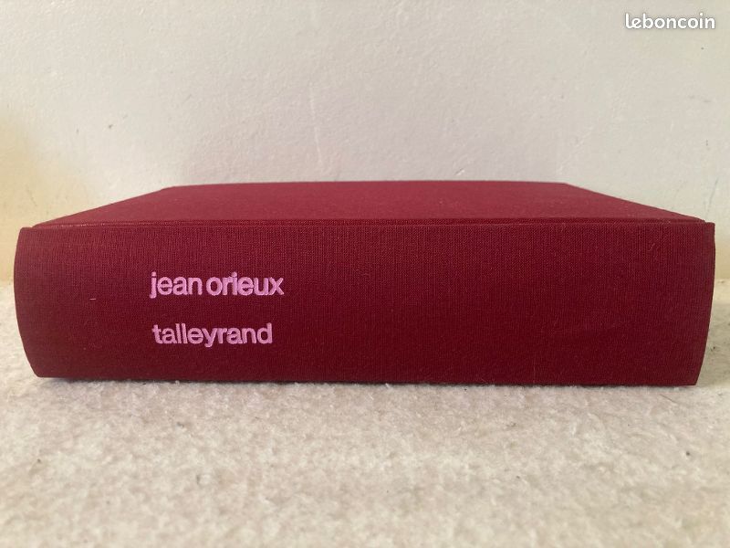 « Talleyrand ou le sphinx incompris » - Jean ORIEUX (TBE) (image 6)
