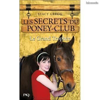 Livre Les secrets du Poney-Club Tome 8 Le grand trophée - NAT92 (image 1)