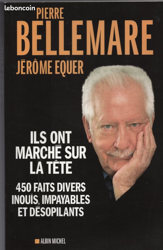 923X - Pierre BELLEMARE et Jérôme EQUER / Ils ont marché sur la tête - TRES BON ETAT (image 1)