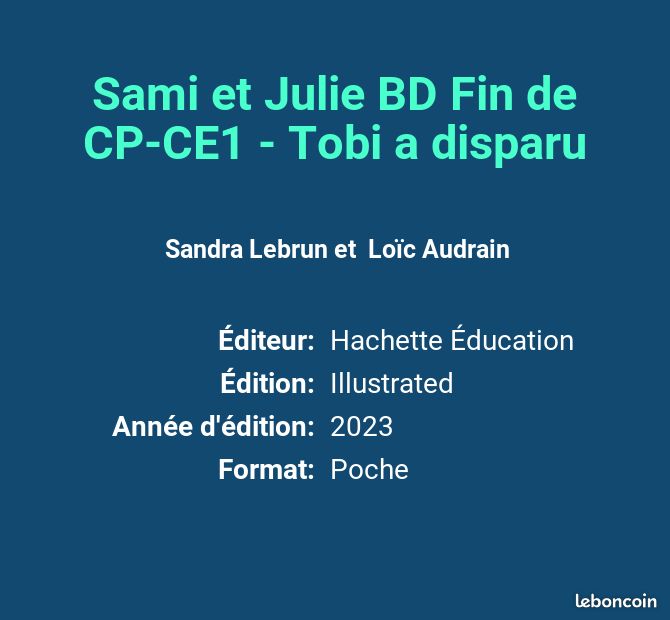 Sami et Julie BD Fin de CP-CE1 - Tobi a disparu - Sandra Lebrun et Loïc Audrain (image 2)