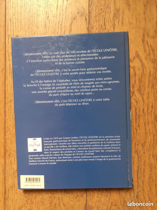 100 recettes de l'école Lenôtre : "Savoureusement vôtre" (image 3)
