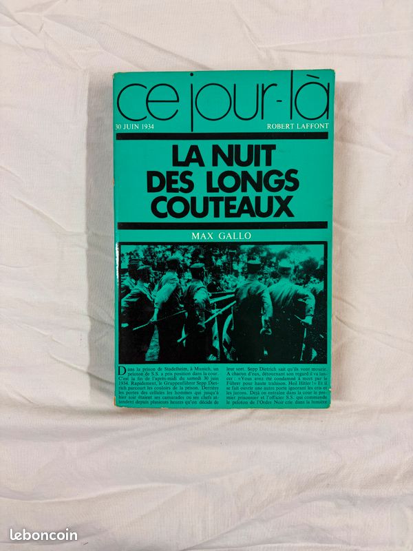 Livre La Nuit des Longs Couteaux - Max Gallo (Éd. Robert Laffont, « Ce jour-là ») (image 1)