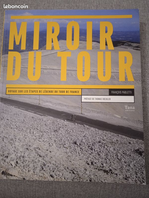 Le miroir du tour, de François Paoletti. Le Tour de France (image 1)