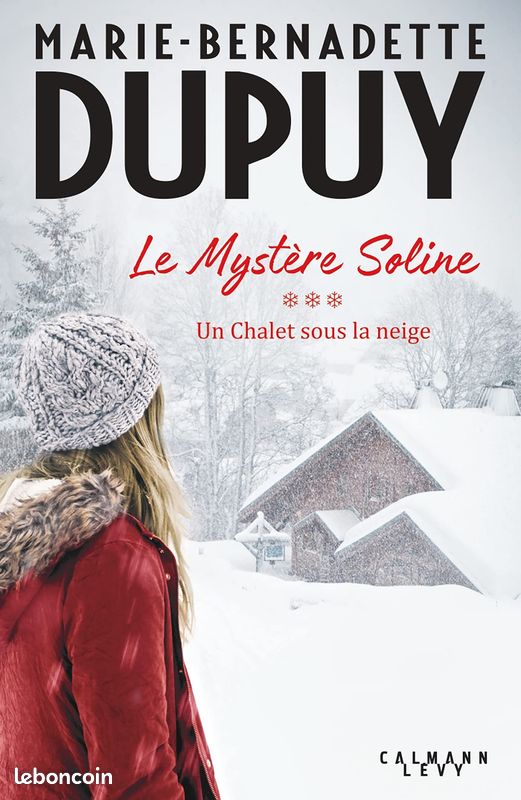 Le Mystère Soline - tome 3 Un Chalet sous la neige - M-B Dupuy (image 1)