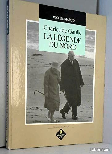 Livre Charles de Gaulle la légende du nord (image 1)