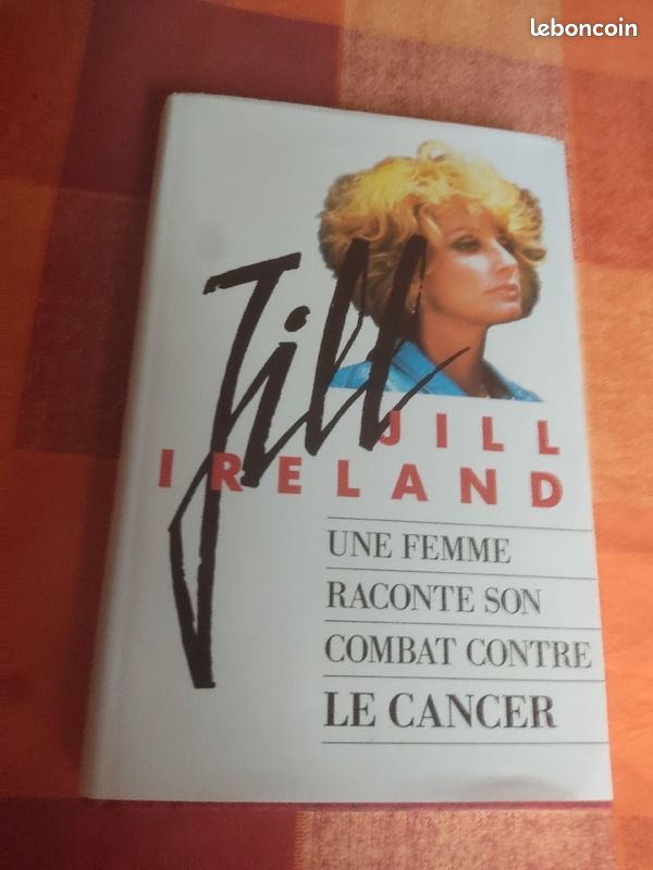 Livre "Jill une femme raconte son cancer" par Jill Ireland (image 1)