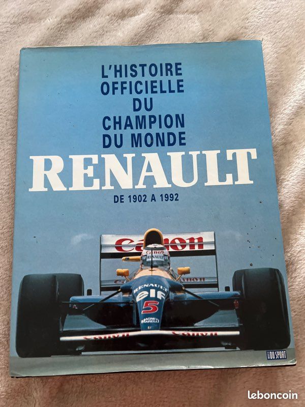 Livre L Histoire officielle du champion du monde RENAULT 1902 à 1992 (image 1)